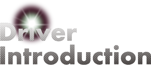 Driver Introduction
